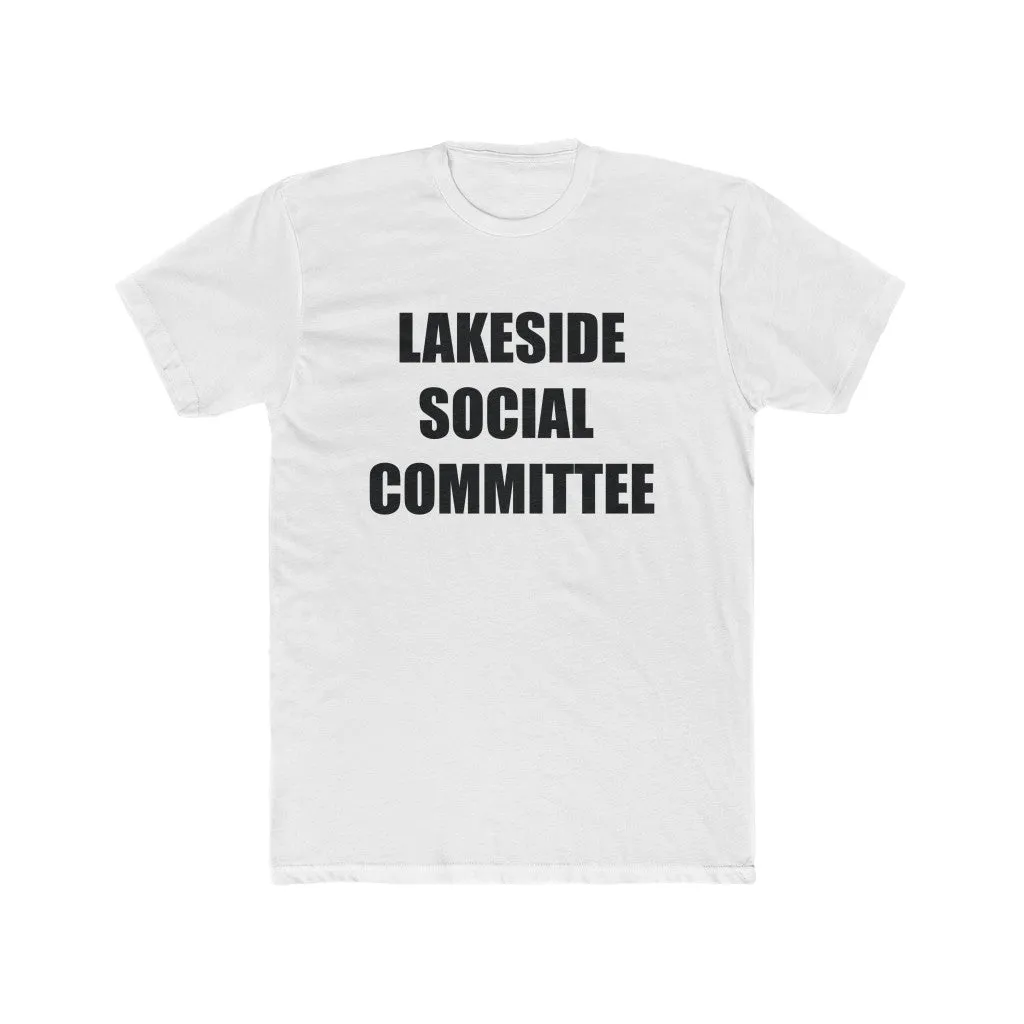 Lakeside Social Committee Unisex Cotton Crew Tee