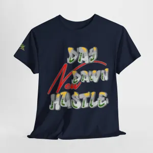 New Day, New dawn, New Hustle - Inspirational Unisex Heavy Cotton Tee