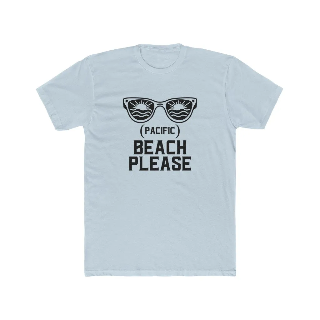 (Pacific) Beach Please Unisex Cotton Crew Tee