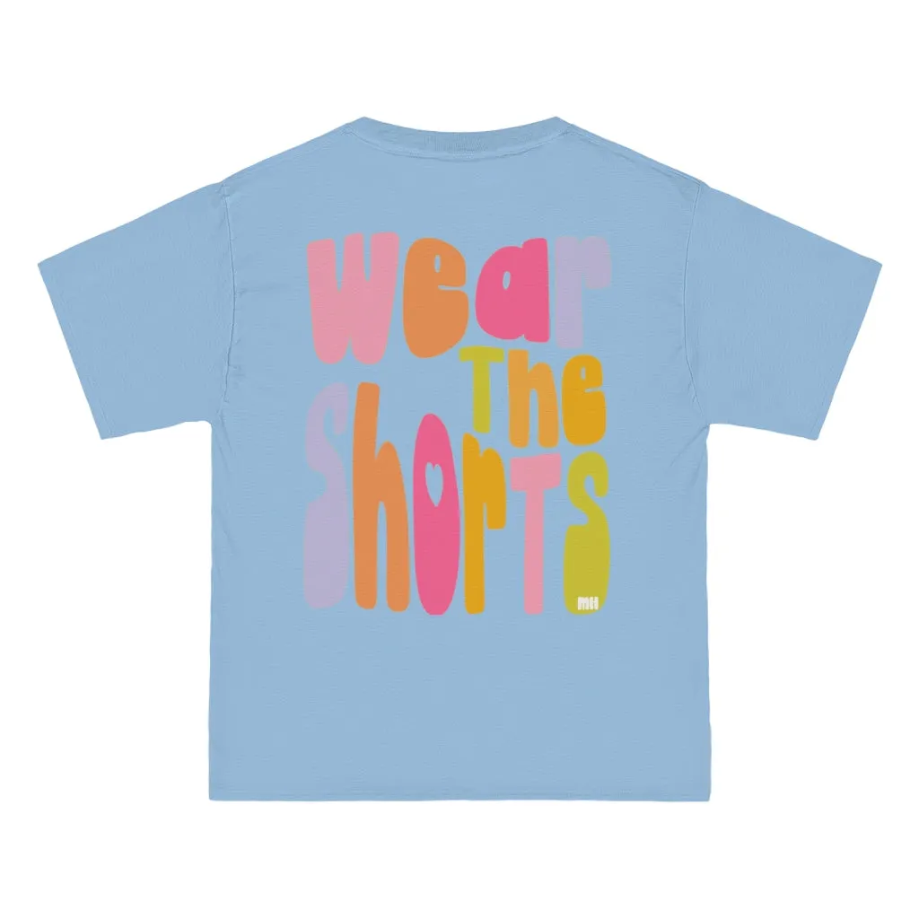 WEAR THE SHORTS - TEE