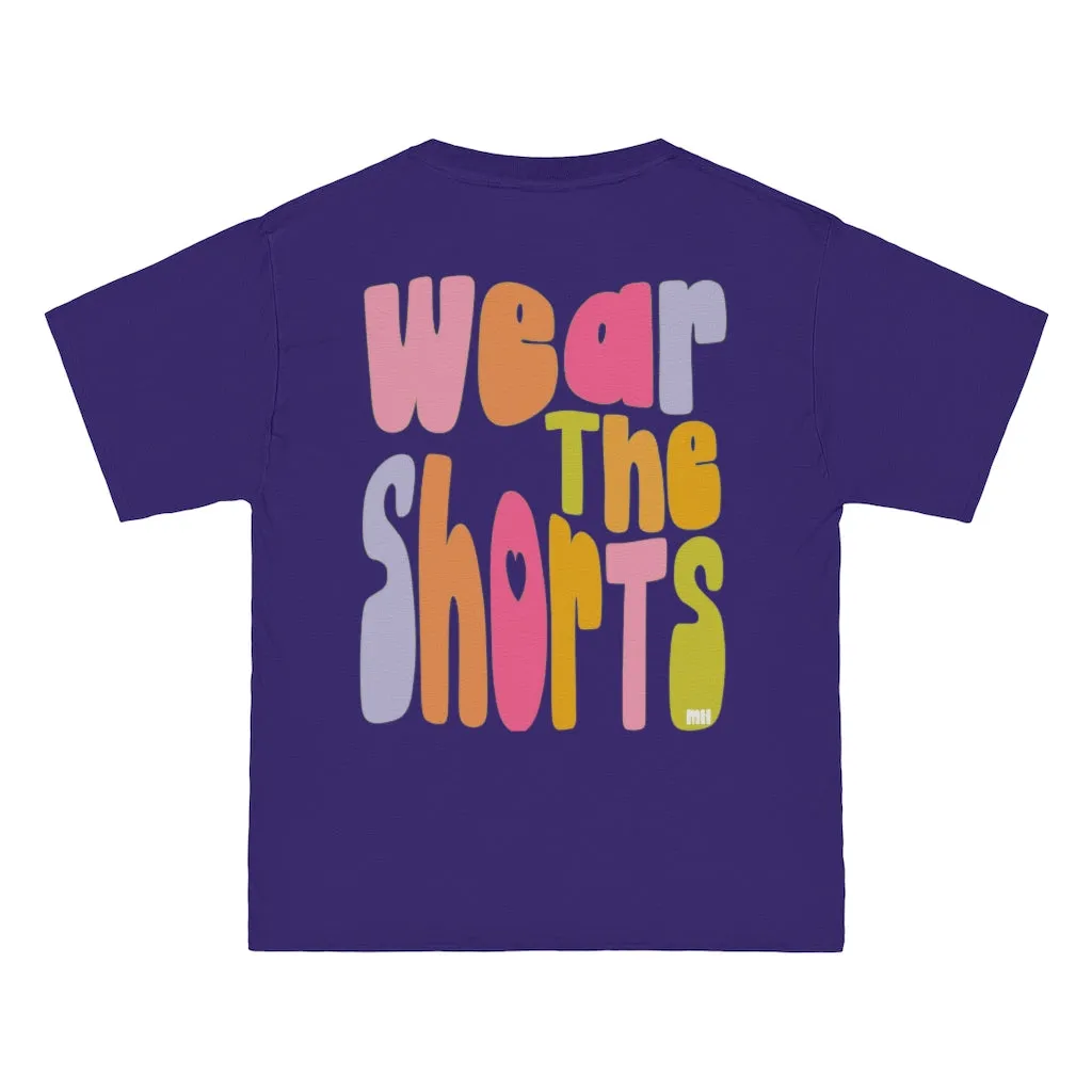 WEAR THE SHORTS - TEE